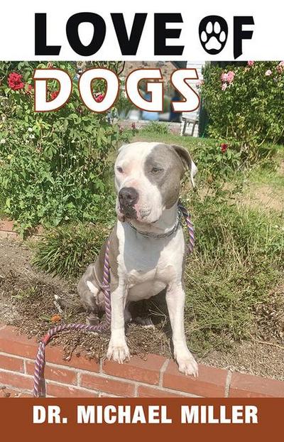 Miller, M: Love of Dogs