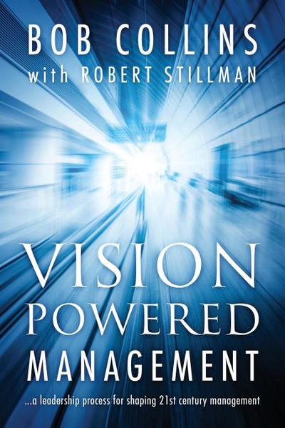 Vision Powered Management
