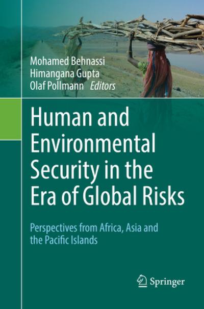 Human and Environmental Security in the Era of Global Risks