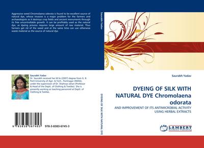 DYEING OF SILK WITH NATURAL DYE Chromolaena odorata