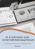In 4 Schritten zum Unternehmenswachstum