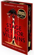 A Stage set for Villains (Deluxe-Ausgabe)