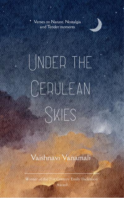 Under the Cerulean Skies