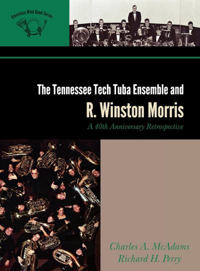 Tennessee Tech Tuba Ensemble and R. Winston Morris