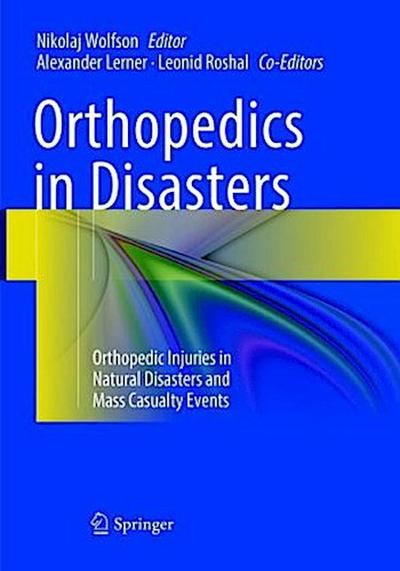 Orthopedics in Disasters