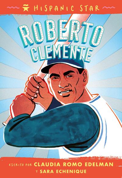 Hispanic Star en español: Roberto Clemente