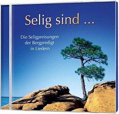 CD Selig sind..., Audio-CD