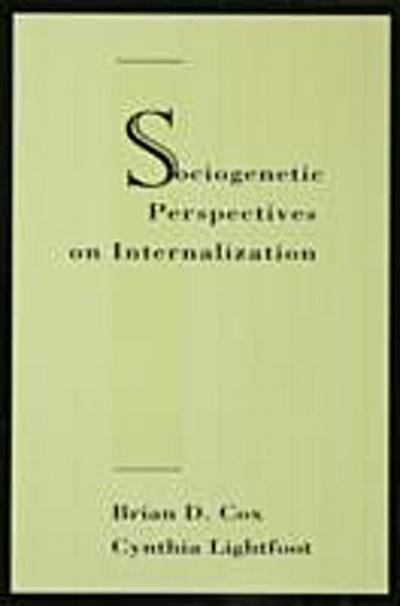 Sociogenetic Perspectives on Internalization