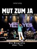 Mut zum Ja
