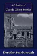 Collection of Classic Ghost Stories