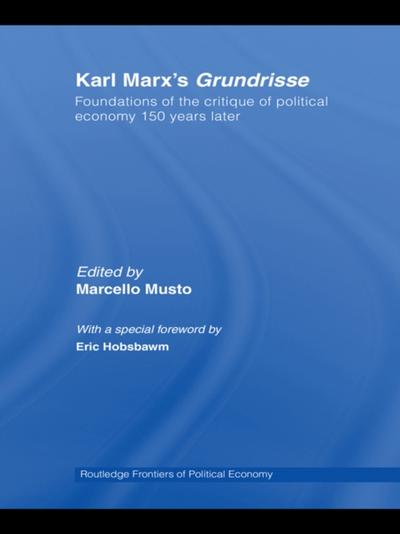 Karl Marx’s Grundrisse