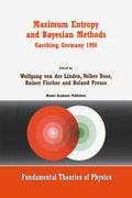 Maximum Entropy and Bayesian Methods Garching, Ger
