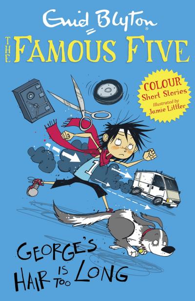 Famous Five Colour Short Stories: George’s Hair Is Too Long