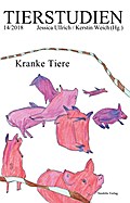 Kranke Tiere: Tierstudien 14/2018