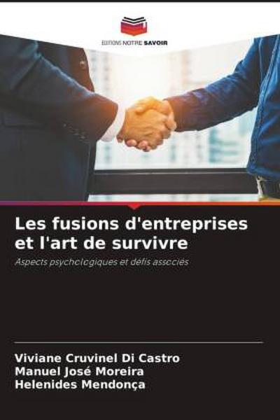 Les fusions d’entreprises et l’art de survivre