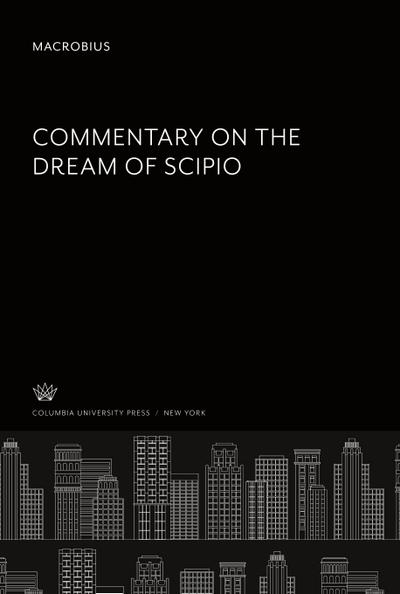 Macrobius Commentary on the Dream of Scipio