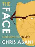 Face: Cartography of the Void