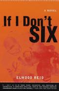 If I Don’t Six