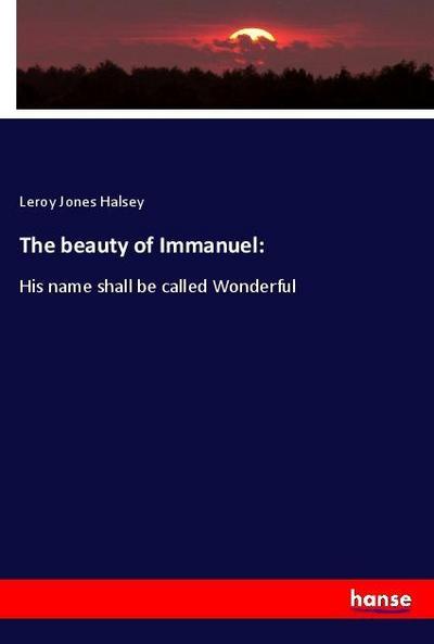 The beauty of Immanuel: