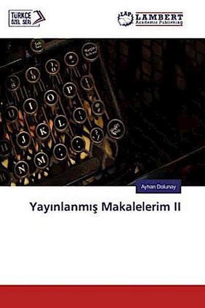 Yay¿nlanm¿¿ Makalelerim II