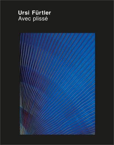 Ursi Fürtler - Avec plissé