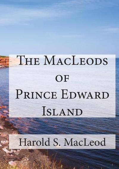 The MacLeods of Prince Edward Island