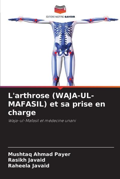 L’arthrose (WAJA-UL-MAFASIL) et sa prise en charge