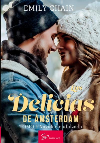 Las delicias de Ámsterdam - Tomo 1