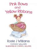 Pink Bows and Yellow Ribbons