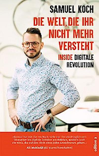 Die Welt, die ihr nicht mehr versteht