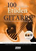 Die 100 wichtigsten Etüden für klassische Gitarre