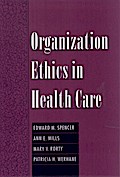 Organization Ethics in Health Care