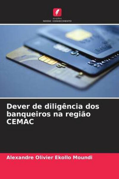 Dever de diligência dos banqueiros na região CEMAC
