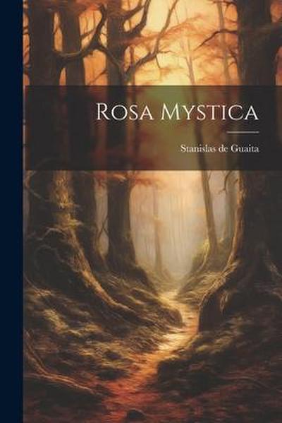 Rosa Mystica