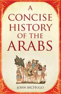 A Concise History of the Arabs