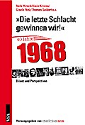 Die letzte Schlacht gewinnen wir!