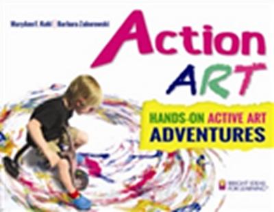 Action ART : HANDS-ON ACTIVE ART ADVENTURES