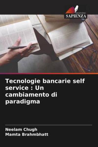 Tecnologie bancarie self service : Un cambiamento di paradigma