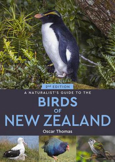 A Naturalist’s Guide to the Birds of New Zealand