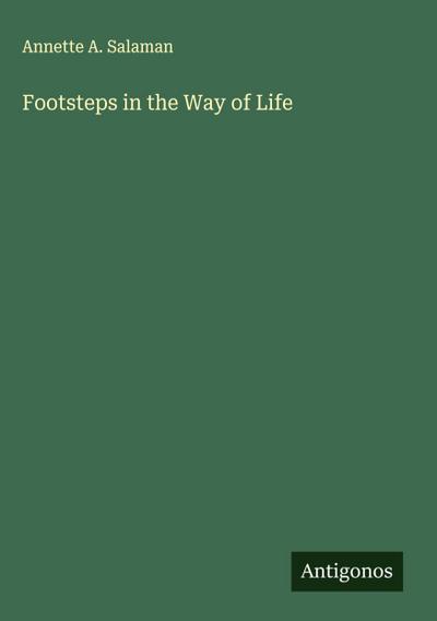 Footsteps in the Way of Life