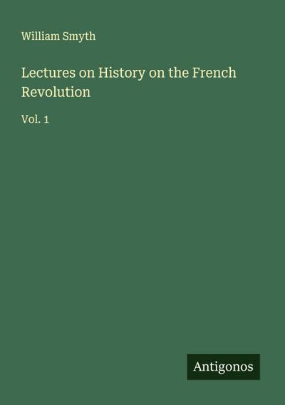 Lectures on History on the French Revolution