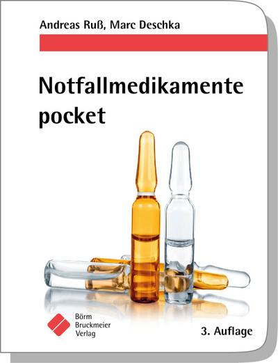 Deschka, M: Notfallmedikamente pocket - Arzneimittel