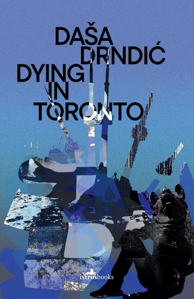 Dying in Toronto