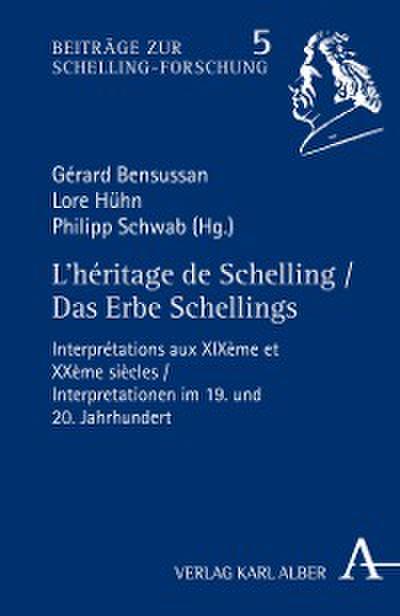 L’héritage de Schelling / Das Erbe Schellings