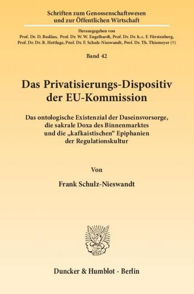 Das Privatisierungs-Dispositiv der EU-Kommission.