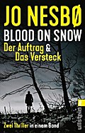 Blood on Snow. Der Auftrag & Das Versteck von Jo Nesbø | Ebook