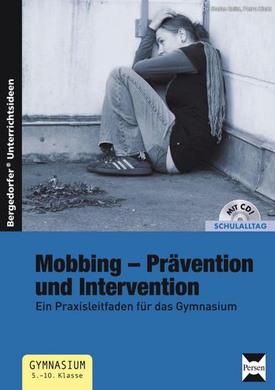 Mobbing - Prävention und Intervention