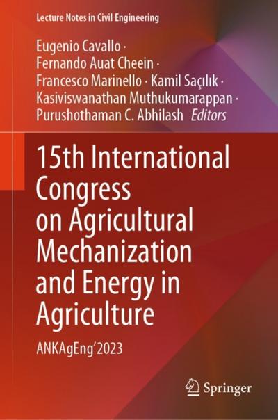 15th International Congress on Agricultural Mechanization and Energy in Agriculture