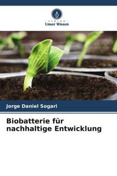 Biobatterie für nachhaltige Entwicklung
