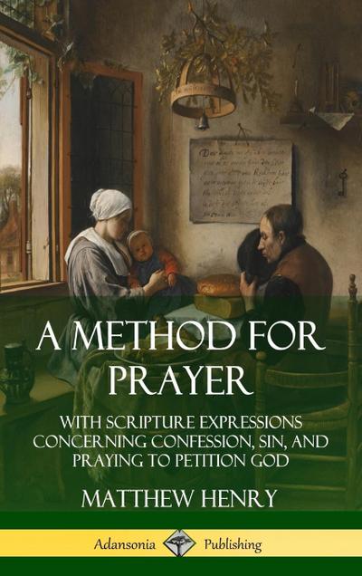 A Method for Prayer